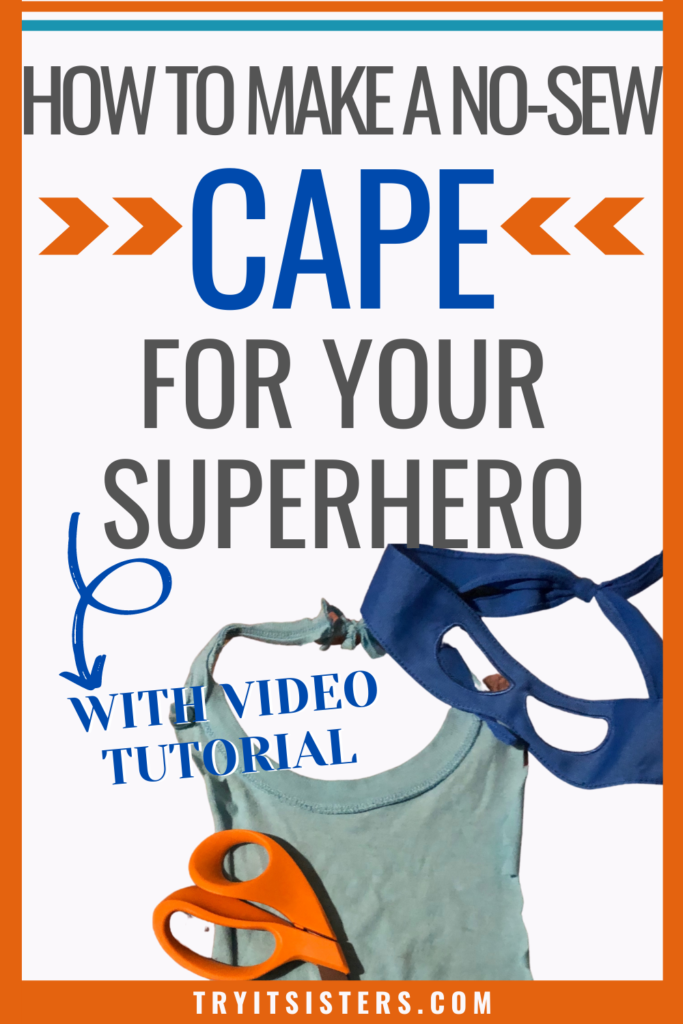 How to Make a no-sew superhero cape out of an old T-shirt with video tutorial